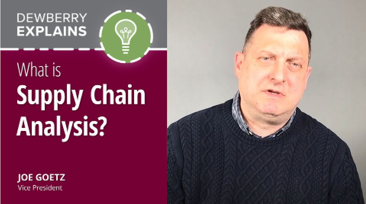 DewberryExplains-JoeGoetz-SupplyChainAnalysis