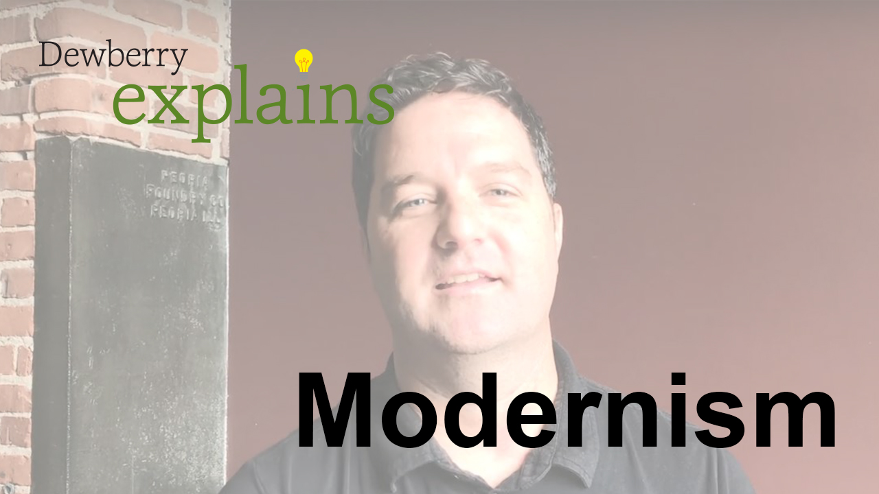 DewberryExplains_Modernism