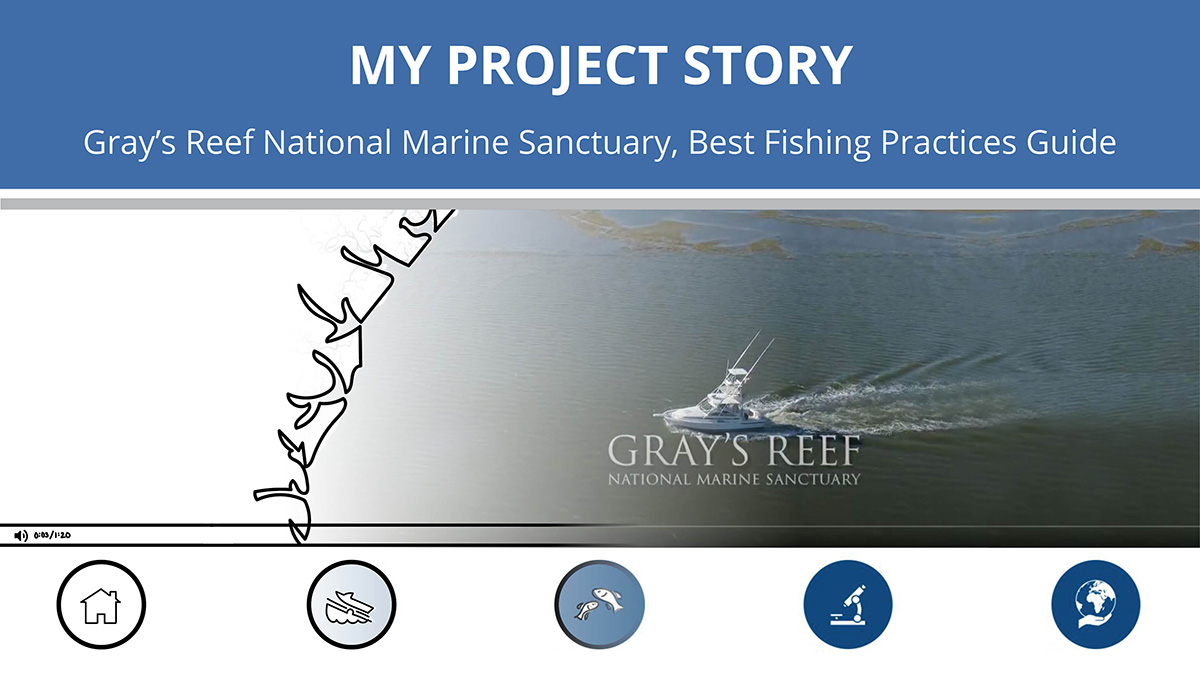 My Project Story: Gray's Reef National Marine Sanctuary, Best Fishing Practices Guide