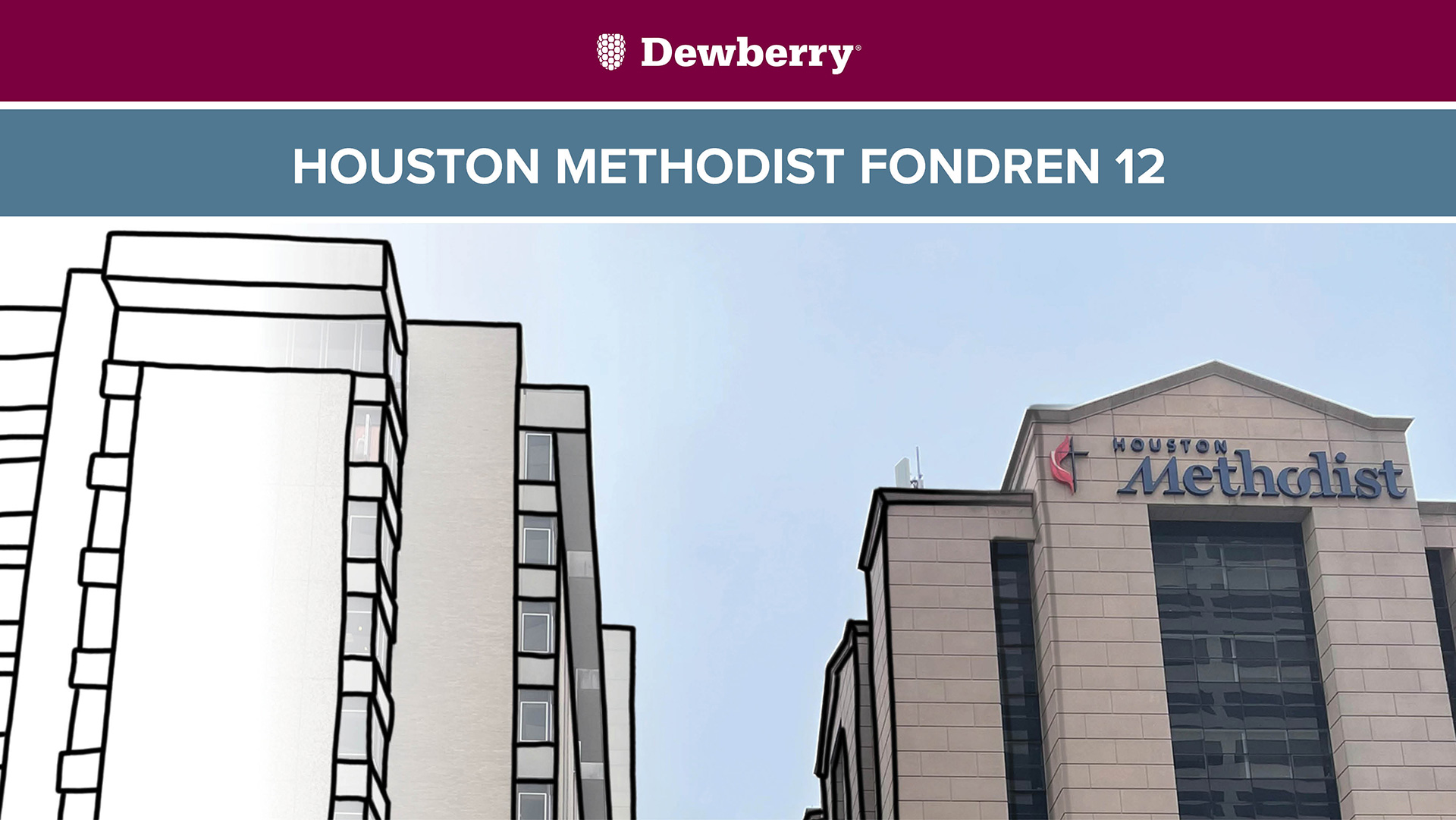 My Project Story: Houston Methodist Fondren 12
