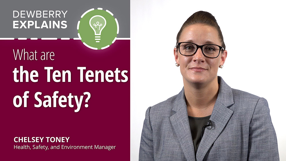 Dewberry Explains the Ten Tenets of Safety.