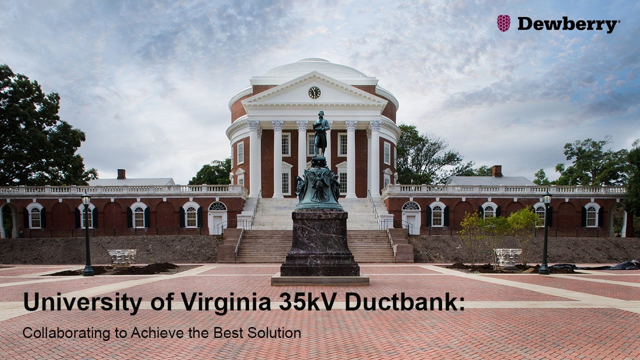 University of Virginia 35kV Ductbank-Collaborating to Achieve the Best Solution